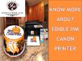 Edible Ink Canon Printer PowerPoint PPT Presentation