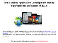 Top 5 Mobile Application Development Trends Significant for Businesses in 2014