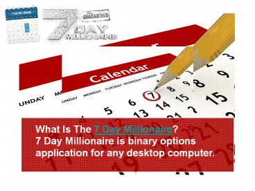 7 Day Millionaire Review      38