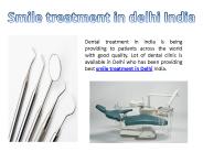 Beautiful Smile treatment in Delhi India