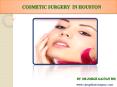 Cosmetic surgery in houston PowerPoint PPT Presentation