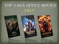 Top 3 Box Office Movies PowerPoint PPT Presentation