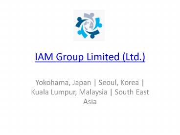 IAM Group Limited an FYI
