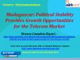 Aarkstore - Madagascar: Political Stability Provides Growth Opportunities for the Telecom Market PowerPoint PPT Presentation