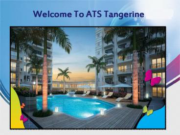 ATS Tangerine Gurgaon Sector 99A