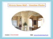 Venetian Plaster - Victory Stone Wall