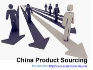 Demands of China Product Sourcing