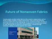 Future of Nonwoven Fabrics