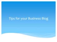Tips for Your Business Blog