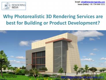 PPT – Why Photorealistic 3D Rendering Services are best for Building or ...