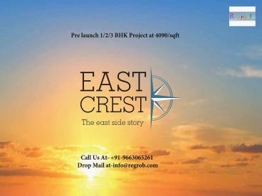 Salarpuria Pre launch Salarpuria East Crest at 4090