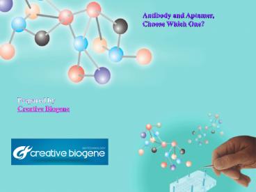 creativebiogene-antibodyandaptamerchoosewhichone-141130032812 (1)