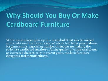 Why Should You Buy Or Make Cardboard Furniture