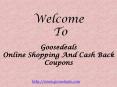 Goosedeals Cashback Coupons & Online Shopping India