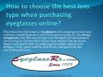 How to choose the best lens type when purchasing eyeglasses online?