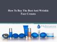 How To Buy The Best Anti Wrinkle Face Creams