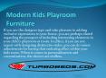Modern Kids Playroom Furniture PowerPoint PPT Presentation