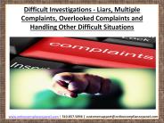 Difficult Investigations