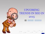 Upcoming Trends in SEO in 2015 – Techno Infonet