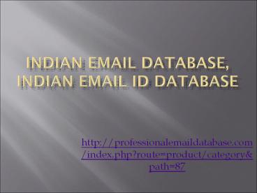Indian Email Database, Indian Email id Database, All India Email Database, Email Database India