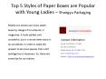 Top 5 Styles of Paper Boxes are Popular with Young Ladies – Shangyu Packaging PowerPoint PPT Presentation