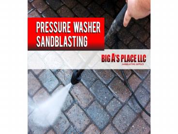 Pressure Washer Sandbasting