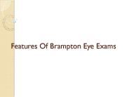 Features Of Brampton Eye Exams