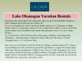 Lake Okanagan Vacation Rentals PowerPoint PPT Presentation