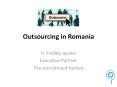 Presentation Outsourcing of business processes in Romania dec 2014 PowerPoint PPT Presentation