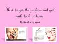 Professional Gel Nails At Home PowerPoint PPT Presentation
