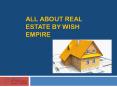 All About Real Estate by Wish Empire PowerPoint PPT Presentation