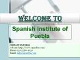 Spanish Learning Center in Puebla,Spanish Classes PowerPoint PPT Presentation