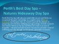Perth’s Best Day Spa – Natures Hideaway Day Spa PowerPoint PPT Presentation