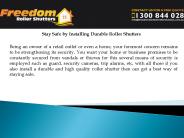 Stay Safe by Installing Durable Roller Shutters