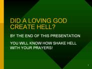 Did a Loving God Create Hell?