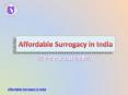 Affordable surrogacy in India | Surrogacy abroad | Surrogacy in India PowerPoint PPT Presentation