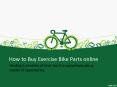 Buy Exercise Equipment & Exercise Bike Parts Online (1)