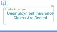 Follow This Steps When UC Claims Are Denied