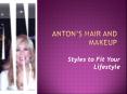 Anton's Hair and Makeup - Best Makeup in NYC (1) PowerPoint PPT Presentation