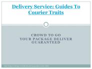Delivery Service: Guides To Courier Traits