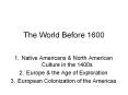 The World Before 1600 PowerPoint PPT Presentation