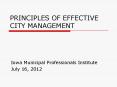 PRINCIPLES OF EFFECTIVE CITY MANAGEMENT PowerPoint PPT Presentation