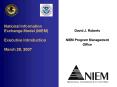 National Information Exchange Model (NIEM) Executive Introduction March 28, 2007 PowerPoint PPT Presentation