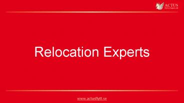 Private Relocation Experts in Sweden