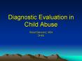 Diagnostic Evaluation in Child Abuse PowerPoint PPT Presentation