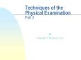 Techniques of the Physical Examination Part 2 PowerPoint PPT Presentation