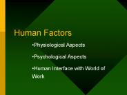 Human Factors