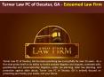 Turner Law PC of Decatur, GA - Esteemed Law Firm (1) PowerPoint PPT Presentation