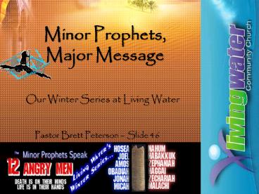 Minor Prophets, Major Message