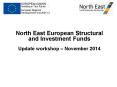 North East European Structural and Investment Funds PowerPoint PPT Presentation